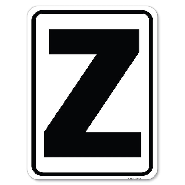 Sign with Letter Z Heavy-Gauge Aluminum Rust Proof Parking Sign